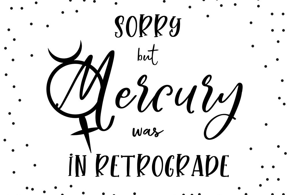 Why Mercury Retrograde Is a Gift and Not ...